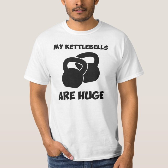 T-shirt Mon Kettlebells sont séance d'entraînement énorme (Devant)