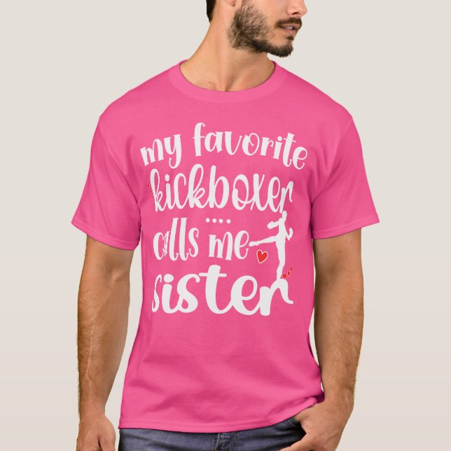 T-shirt Mon Kickboxer Favorite M'Appelle Soeur Kickboxing  (Devant)