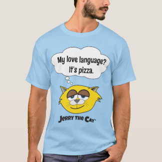 T-shirt Mon langage d'amour ? C’est de la pizza.