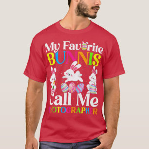 T-shirt Mon lapin préféré m'appelle photographe Pâques 
