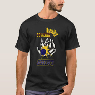 T-shirt Mon Lucky B0wling Funny Strike Cool B0wler