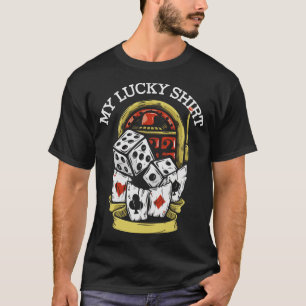 T-shirt Mon Lucky Casino Gambling Gambler