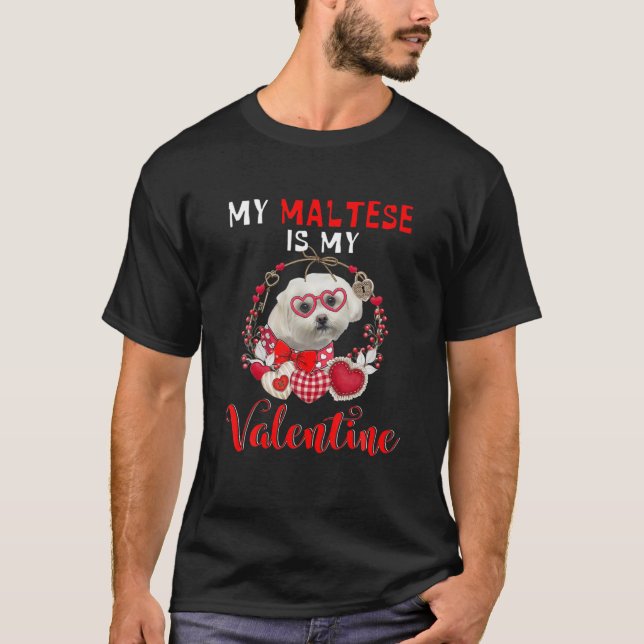 T-shirt Mon Maltais Est Mon Amoureux Du Chien Drôle Valent (Devant)