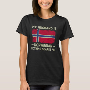 T-shirt Mon mari est norvégien rien ne me fait peur femme