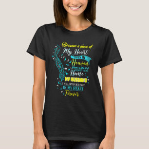 T-shirt Mon Mari, Je Le Tiens En Sécurité Dans Mon Coeur, 