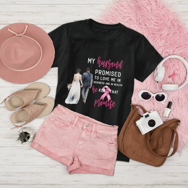T-shirt Mon mari m'a promis de m'aimer Cancer du sein rose (Créateur téléchargé)