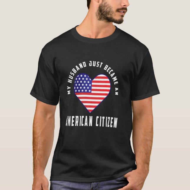 T-shirt Mon Mari Vient De Devenir Un Citoyen Américain Mat (Devant)