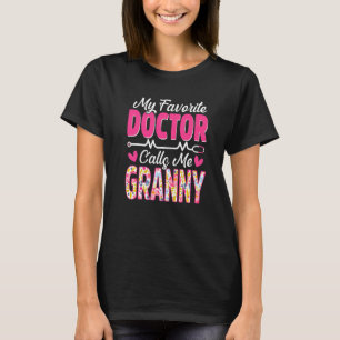 T-shirt Mon Médecin Favori M'Appelle Granny Médicale Mères