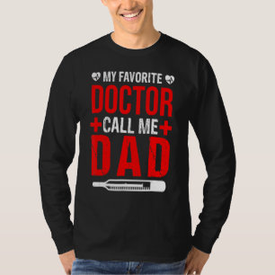 T-shirt Mon Médecin Favori M'Appelle Papa Fier Père Père