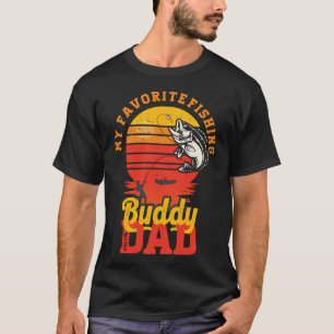 T-shirt Mon meilleur ami de pêche m'appelle Papa - Meilleu