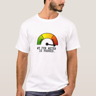 T-shirt Mon mètre d'amusement est chevillé