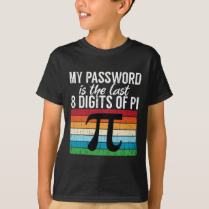 T-shirt Mon Mot Est Le Dernier 8 Chiffres De Pi Math Pi Da