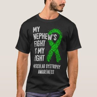 T-shirt Mon Nephew's Fight Is My Fight Muscular Dystrophy 