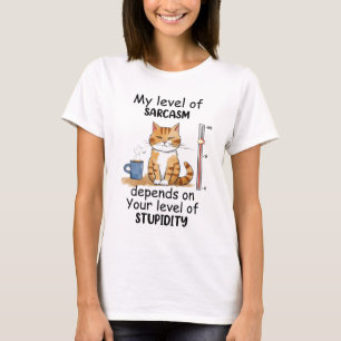 T-shirt mon niveau de sarcasme dépend de votre niveau de