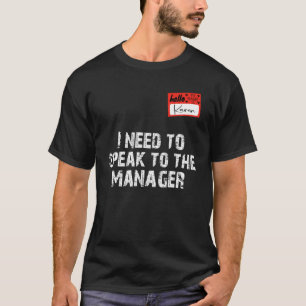 T-shirt Mon nom est Karen Puis-je parler au gestionnaire 2