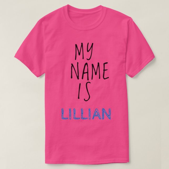 T-shirt Mon Nom Est Lillian (Design devant)