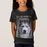Mon nom est Stop si drôle Hyper Siberian Husky