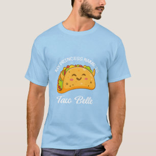 T-shirt Mon Nom Princesse Taco Belle Tacos Funny Cute22