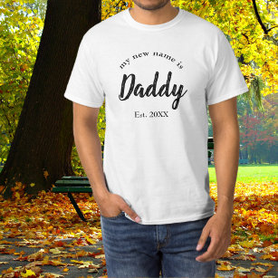 T-shirt Mon nouveau nom est papa Nouveau papa