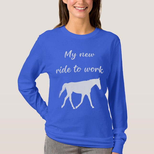 T-shirt Mon nouveau voyage au travail en cheval drôle (Devant)