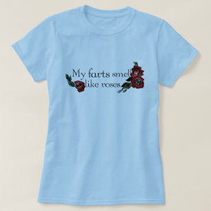 T-shirt Mon odeur de pets aiment des roses