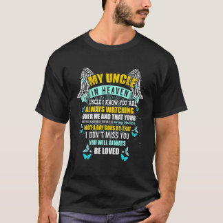 T-shirt Mon Oncle Au Ciel Surveille Toujours Ma Disparue