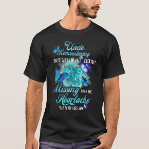 T-shirt Mon Oncle Se Souvenant De Vous Est Facile De Vous