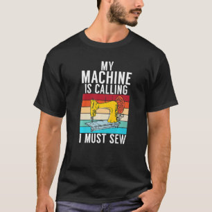 T-shirt Mon Ordinateur Appelle Je Dois Coudre Le Quilter