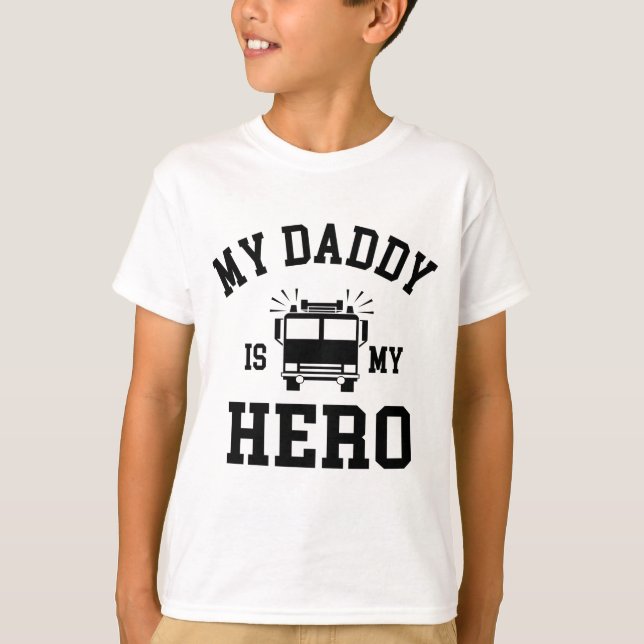 T-shirt Mon papa est mon sapeur-pompier de héros (Devant)
