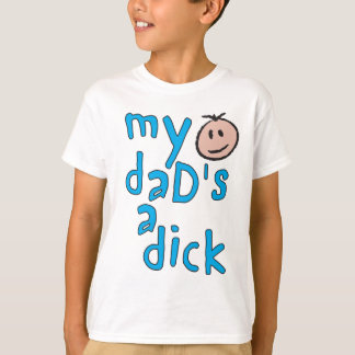 T-shirt Mon papa est un Dick