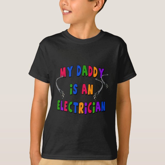 T-shirt Mon papa est un électricien (Devant)