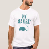 Mon papa Une Fête des pères Rat Drôle