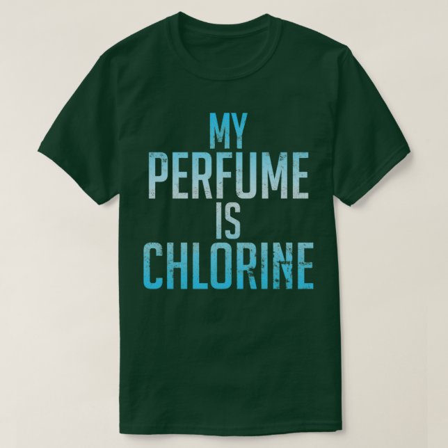 T-shirt Mon parfum est Chlorine Water Aerobics 1 (Design devant)