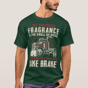 T-shirt Mon Parfum Préféré Est Une Odeur De Diesel Drôle