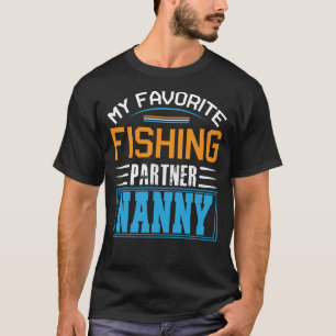 T-shirt Mon partenaire de pêche favori NANNY Fête des père