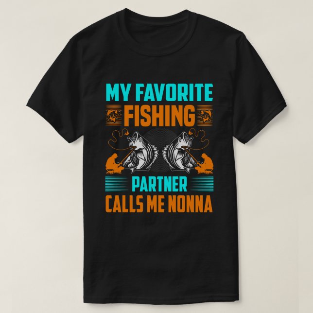 T-shirt Mon Partenaire De Pêche Préféré M'Appelle NONNA Vi (Design devant)