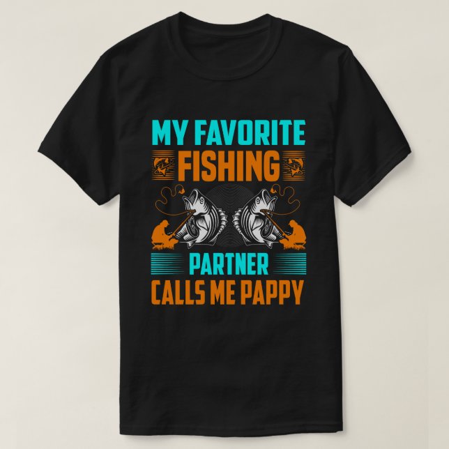 T-shirt Mon Partenaire De Pêche Préféré M'Appelle PAPPY Vi (Design devant)