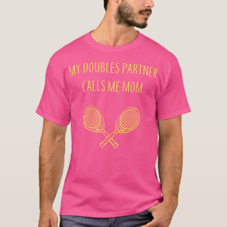 T-shirt Mon Partenaire Doubles M'Appelle Maman Fille Mères