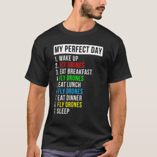 T-shirt Mon passionné de vol de drone de jour parfait