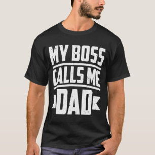 T-shirt Mon Patron M'Appelle Papa Enfants Père Père Père P