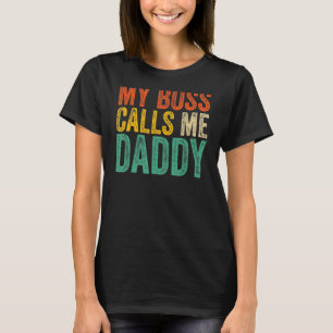 T-shirt Mon Patron M'Appelle Papa Fête des pères
