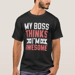 T-shirt Mon patron pense emploi de collègue de travail for