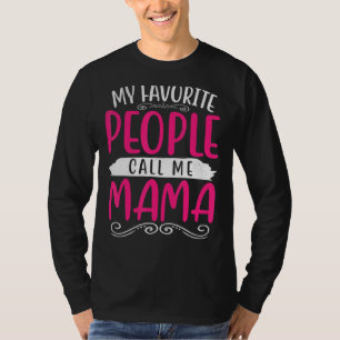 T-shirt Mon peuple favori m'appelle Maman Fête des Mères M