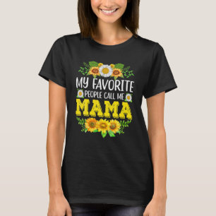 T-shirt Mon peuple favori m'appelle maman Tournesol Mère