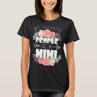 T-shirt Mon peuple favori m'appelle Mimi Floral Mother's D