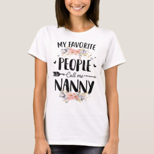 T-shirt Mon peuple favori m'appelle Nanny Flower Mother's
