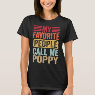 T-shirt Mon peuple favori m'appelle Poppy Retro Père D