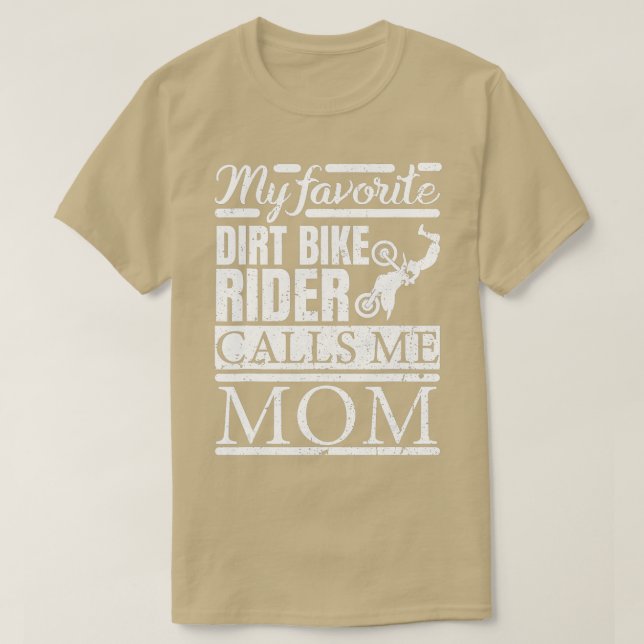 T-shirt Mon Pilote De Vélos Favori Dirt M'Appelle Maman (Design devant)