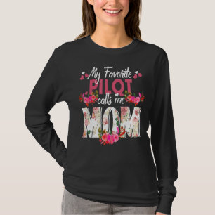 T-shirt Mon pilote favori appelez-moi Maman Joyeuse fête d