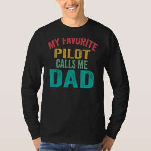 T-shirt Mon pilote favori m'appelle Papa Fête des pères Ai